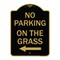 Signmission No Parking on Grass W/ Left Arrow, Black & Gold Aluminum Sign, 18" x 24", BG-1824-23687 A-DES-BG-1824-23687 - alternate 1